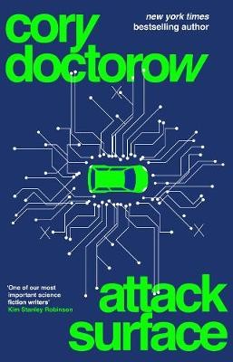 Cory Doctorow, D: Attack Surface