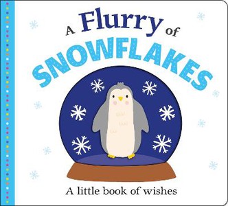 Priddy, R: A Flurry of Snowflakes