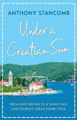 Under a Croatian Sun