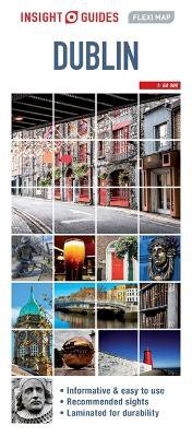 Insight Guides: Insight Guides Flexi Map Dublin (Insight Map