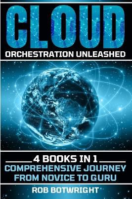 Cloud Orchestration Unleashed