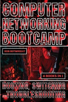 Computer Networking Bootcamp