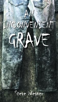 An Inconvenient Grave