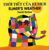 McKee, D: Elmer's Weather (English-Vietnamese)