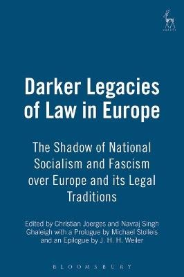 Darker Legacies of Law in Europe