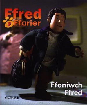 Cyfres Ffred y Ffarier: Ffoniwch Ffred