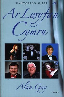 Cantorion o Fri: Ar Lwyfan Cymru