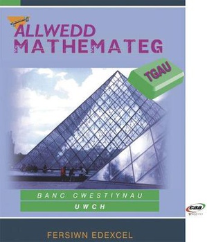 Allwedd Mathemateg TGAU: Banc Cwestiynau Uwch