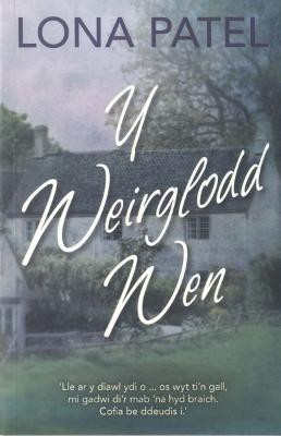 Weirglodd Wen, Y