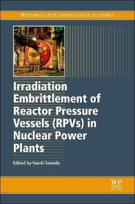 Irradiation Embrittlement of Reactor Pressure Vessels (RPVs) in Nuclear Power Plants