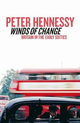 Winds of Change: Britain in the Sixties