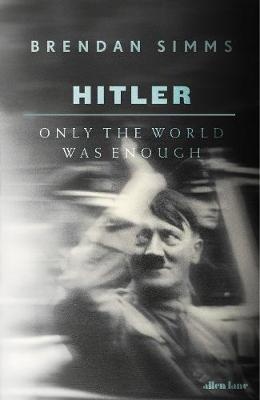 Simms, B: Hitler