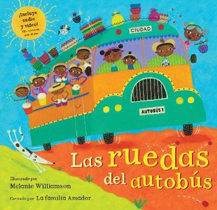 Las Ruedas del Autobus / Wheels on the Bus (w/ CD)