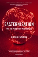 Rachman, G: Easternisation