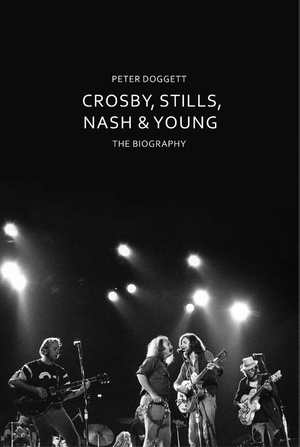 Doggett, P: Crosby, Stills, Nash & Young