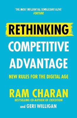 Charan, R: Rethinking Competitive Advantage