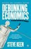 Keen, P: Debunking Economics