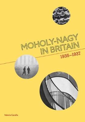 Moholy-Nagy in Britain