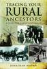 Tracing Your Rural Ancestors: A Guide for Family Historians