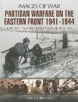 IMAGES OF WAR PARTISAN WARFARE