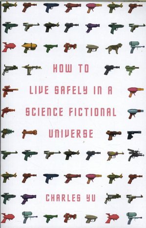 How To Live Safely In A Science Fictional Universe
