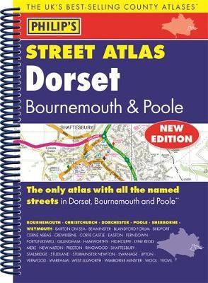 Philip's Maps: Philip's Street Atlas Dorset, Bournemouth and