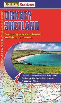 Philip's Maps: Philip's Orkney and Shetland: Leisure and Tou