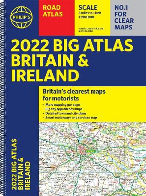 Philip's Maps: 2022 Philip's Big Road Atlas Britain and Irel