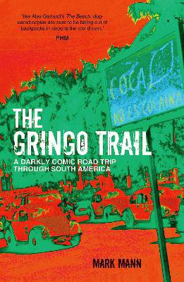 Mann, M: The Gringo Trail