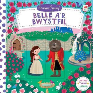 Cyfres Storïau Cyntaf: Belle a'r Bwystfil