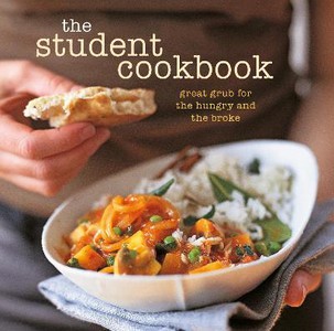 Ryland Peters & Small: The Student Cookbook