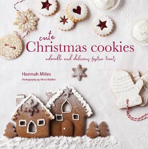Miles, H: Cute Christmas Cookies