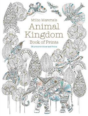 Millie Marotta's Animal Kingdom Book of Prints