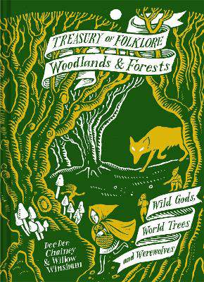 Treasury of Folklore: Woodlands and