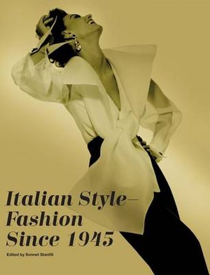 Italian Style: Fashion Since 1945
