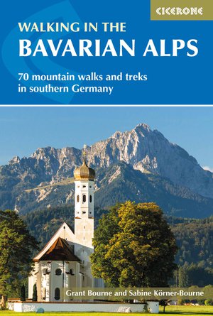 Bavarian Alps walking guide 85 mountain walks & treks