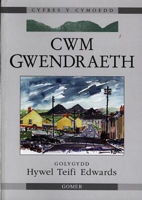 Cyfres y Cymoedd: Cwm Gwendraeth