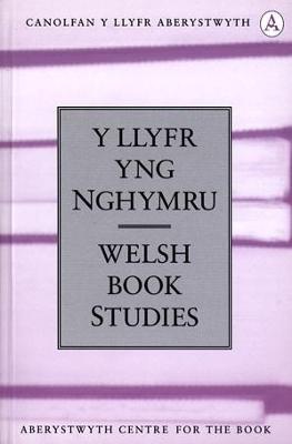 Llyfr yng Nghymru, Y / Welsh Book Studies (3)