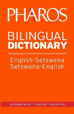 Pharos English-Setswana/Setswana-English Bilingual Dictionary
