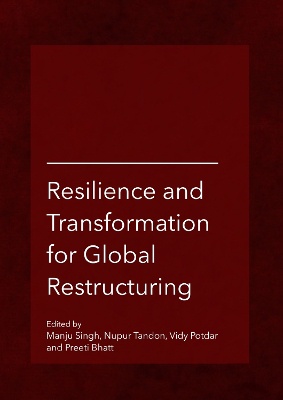 Resilience And Transformation For Global Restructuring
