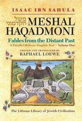 Meshal Haqadmoni: Fables from the Distant Past