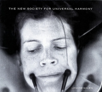 Lenore Malen: The New Society For Universal Harmony