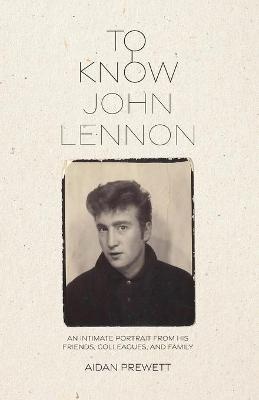 To Know John Lennon