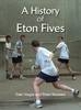 The History of Eton Fives