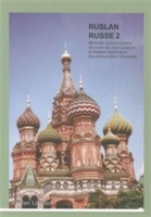 Ruslan Russe 2: Methode Communicative de Russe