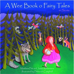 Robertson, J: A Wee Book o Fairy Tales in Scots