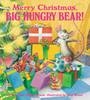 Wood, A: Merry Christmas, Big Hungry Bear!
