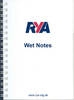 RYA Wet Notes