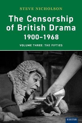 Censorship Brit Drama 1900-68 Vol 3