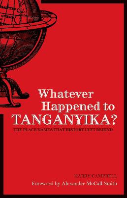 Whatever Happened to Tanganyika?